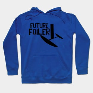 The future is FOILs Hoodie